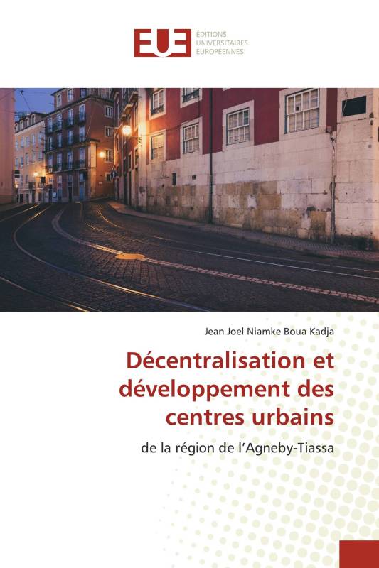 Décentralisation et développement des centres urbains