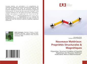 Nouveaux Matériaux: Propriétés Structurales & Magnétiques