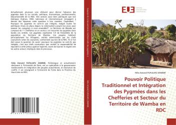 Pouvoir Politique Traditionnel et Intégration des Pygmées dans les Chefferies et Secteur du Territoire de Wamba en RDC