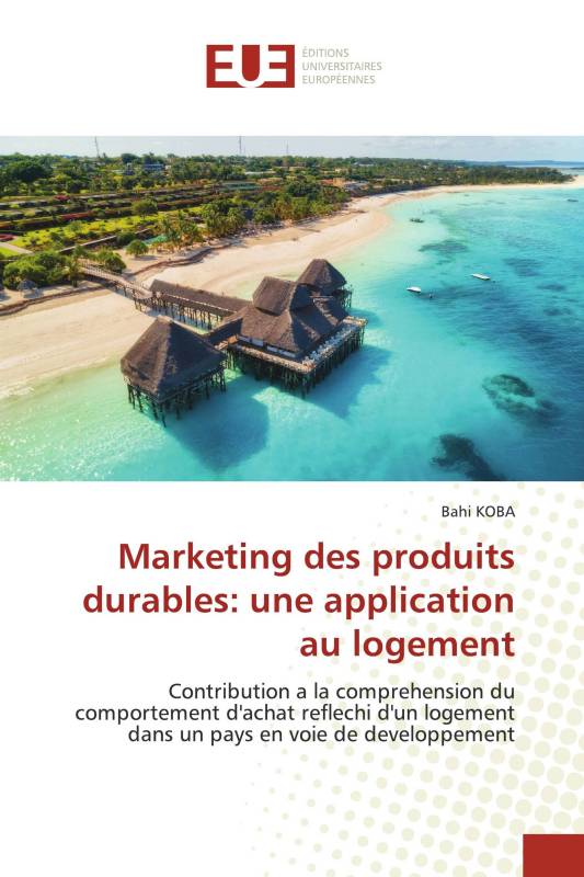 Marketing des produits durables: une application au logement