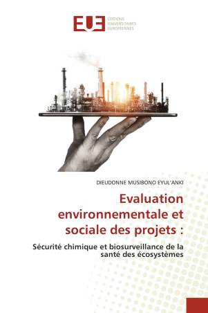 Evaluation environnementale et sociale des projets :