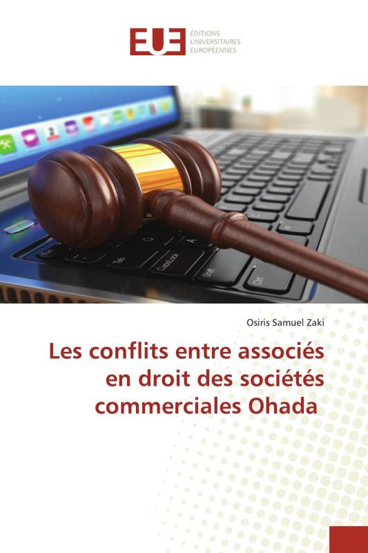 Les conflits entre associés en droit des sociétés commerciales Ohada