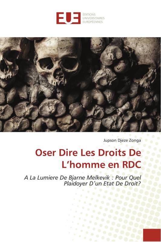 Oser Dire Les Droits De L’homme en RDC