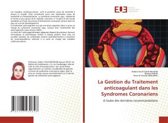 La Gestion du Traitement anticoagulant dans les Syndromes Coronariens