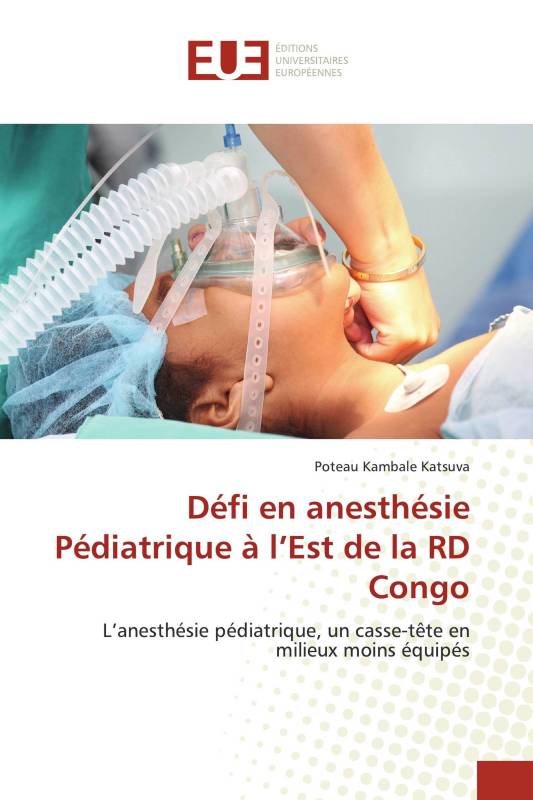 Défi en anesthésie Pédiatrique à l’Est de la RD Congo