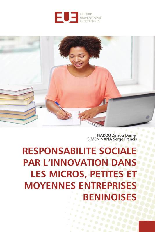 RESPONSABILITE SOCIALE PAR L’INNOVATION DANS LES MICROS, PETITES ET MOYENNES ENTREPRISES BENINOISES