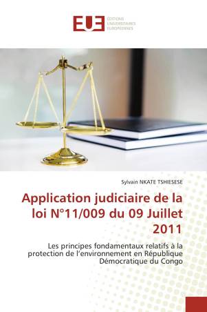 Application judiciaire de la loi N°11/009 du 09 Juillet 2011