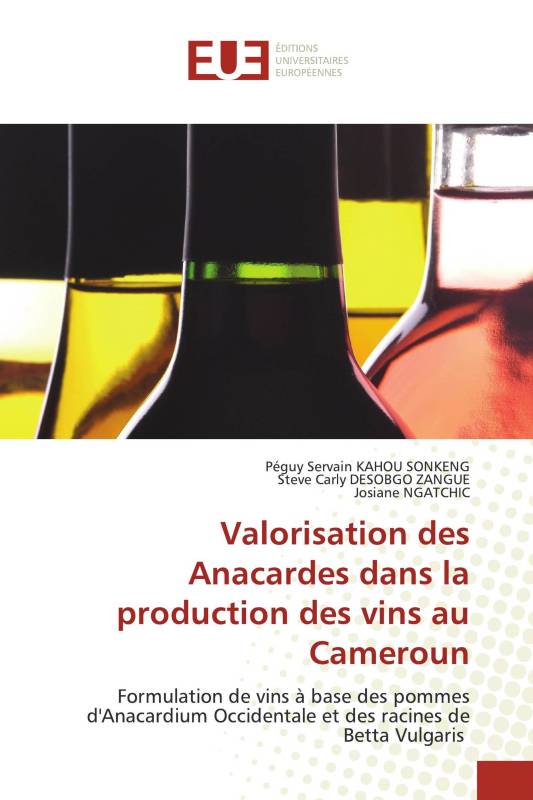 Valorisation des Anacardes dans la production des vins au Cameroun