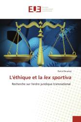 L'éthique et la lex sportiva