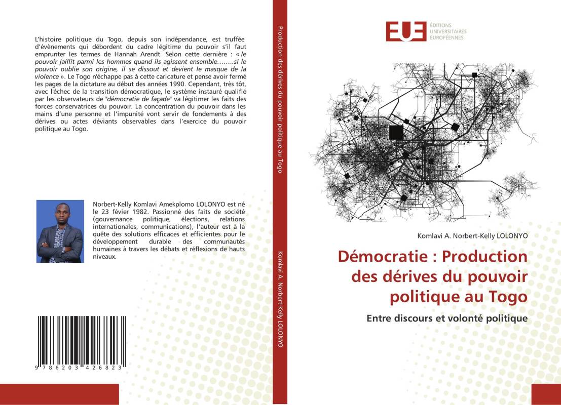 Démocratie : Production des dérives du pouvoir politique au Togo