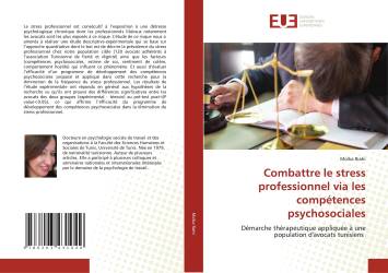 Combattre le stress professionnel via les compétences psychosociales