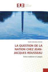 LA QUESTION DE LA NATION CHEZ JEAN-JACQUES ROUSSEAU