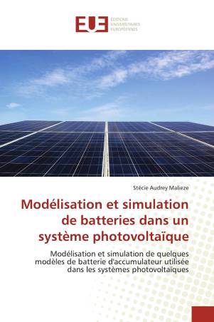 Modélisation et simulation de batteries dans un système photovoltaïque