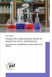 Etude des interactions entre le cadmium et la mélatonine