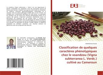 Classification de quelques caractères phénotypiques chez le voandzou (Vigna subterranea L. Verdc.) cultivé au Cameroun