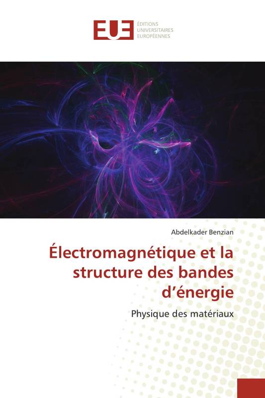 Électromagnétique et la structure des bandes d’énergie