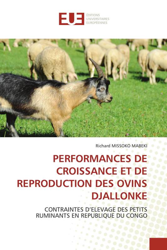 PERFORMANCES DE CROISSANCE ET DE REPRODUCTION DES OVINS DJALLONKE