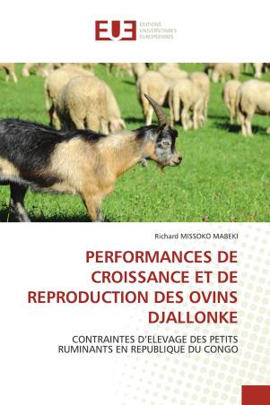 PERFORMANCES DE CROISSANCE ET DE REPRODUCTION DES OVINS DJALLONKE