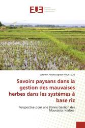 Savoirs paysans dans la gestion des mauvaises herbes dans les systèmes à base riz