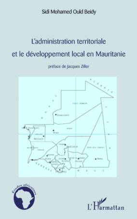 L'administration territoriale et le développement local en Mauritanie