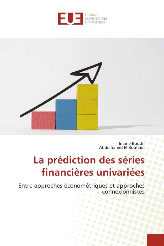 La prédiction des séries financières univariées