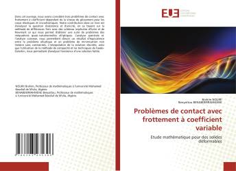 Problèmes de contact avec frottement à coefficient variable