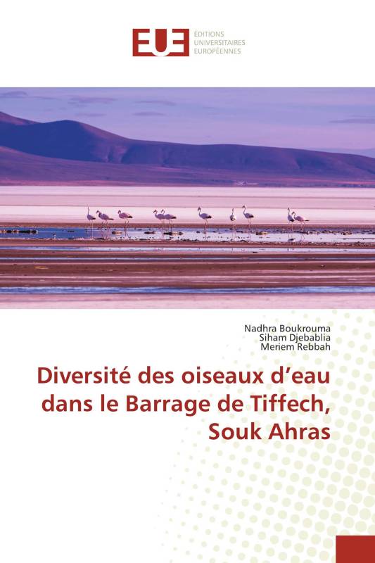 Diversité des oiseaux d’eau dans le Barrage de Tiffech, Souk Ahras