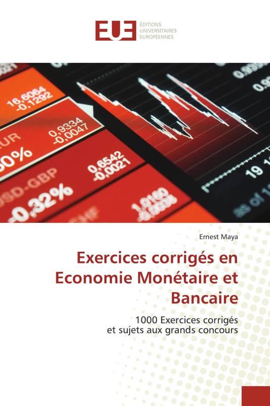 Exercices corrigés en Economie Monétaire et Bancaire