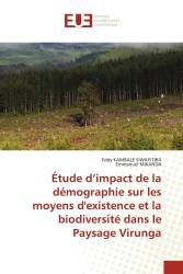 Étude d’impact de la démographie sur les moyens d'existence et la biodiversité dans le Paysage Virunga