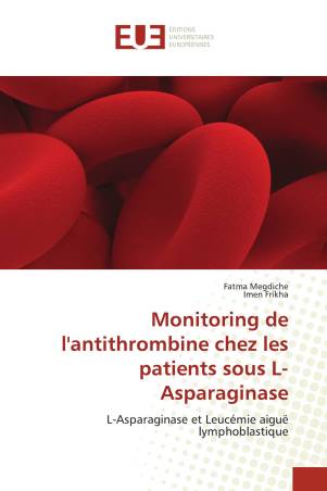 Monitoring de l&#039;antithrombine chez les patients sous L-Asparaginase