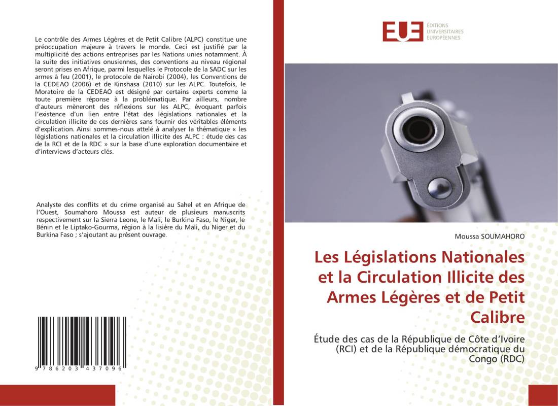 Les Législations Nationales et la Circulation Illicite des Armes Légères et de Petit Calibre