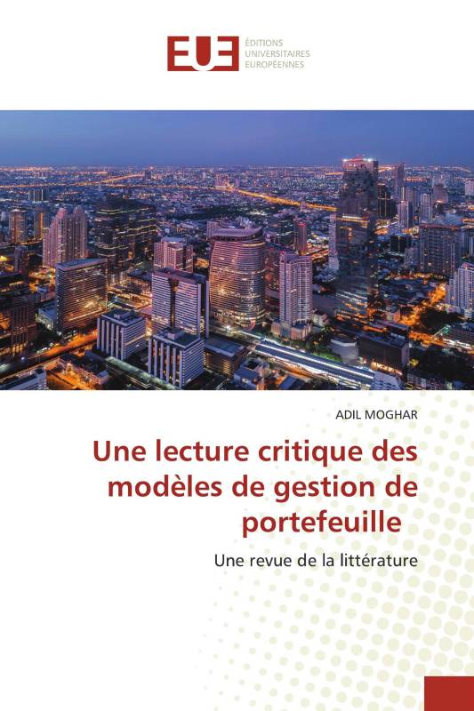 Une lecture critique des modèles de gestion de portefeuille