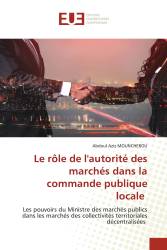 Le rôle de l'autorité des marchés dans la commande publique locale