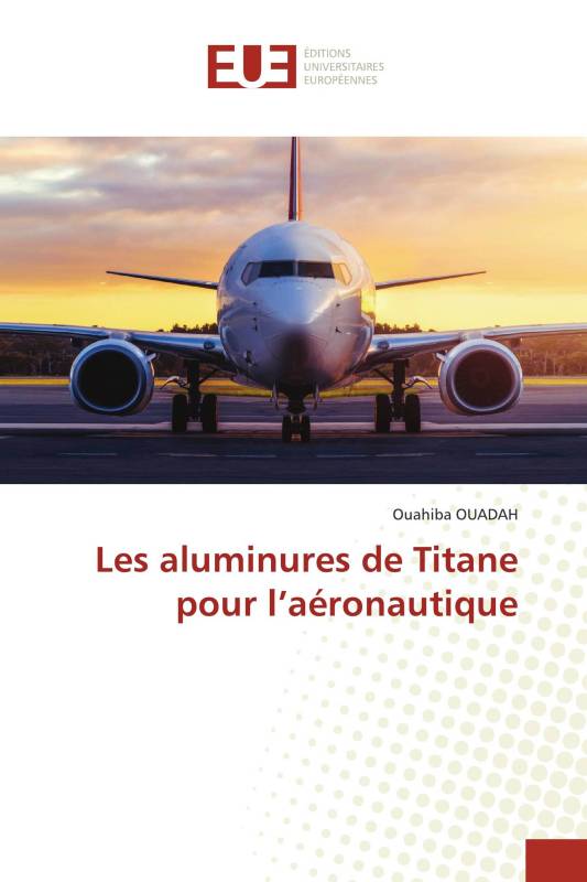 Les aluminures de Titane pour l’aéronautique