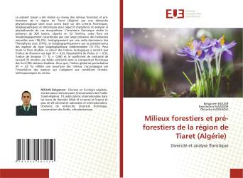 Milieux forestiers et pré-forestiers de la région de Tiaret (Algérie)