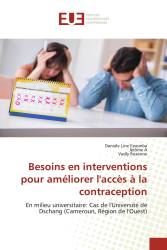 Besoins en interventions pour améliorer l'accès à la contraception