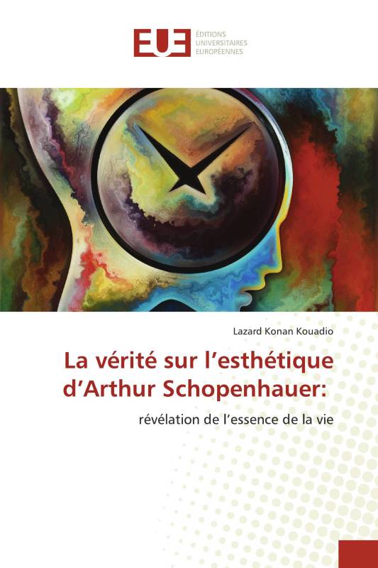 La vérité sur l’esthétique d’Arthur Schopenhauer: