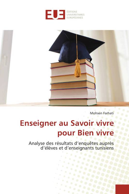 Enseigner au Savoir vivre pour Bien vivre