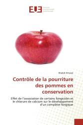 Contrôle de la pourriture des pommes en conservation