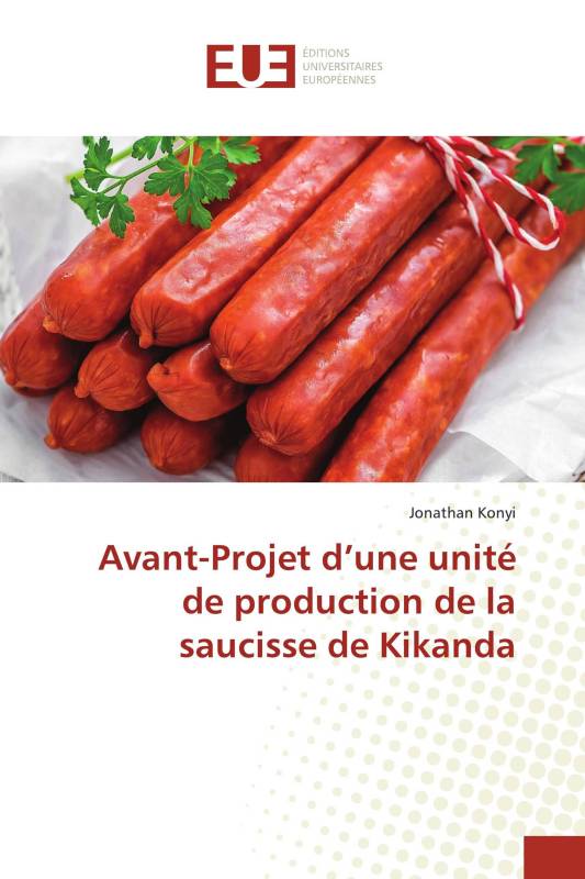 Avant-Projet d’une unité de production de la saucisse de Kikanda