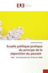 Ecueils politique pratique du principe de la séparation du pouvoir