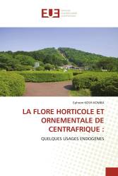 LA FLORE HORTICOLE ET ORNEMENTALE DE CENTRAFRIQUE :