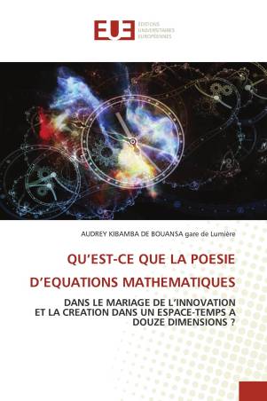 QU’EST-CE QUE LA POESIE D’EQUATIONS MATHEMATIQUES