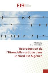 Reproduction de l’Hirondelle rustique dans le Nord Est Algérien