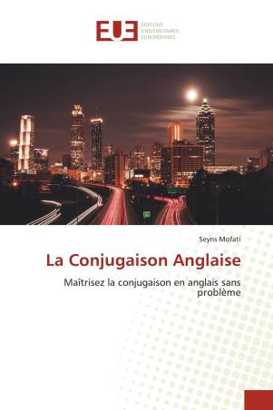 La Conjugaison Anglaise