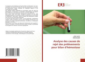 Analyse des causes de rejet des prélèvements pour bilan d’hémostase