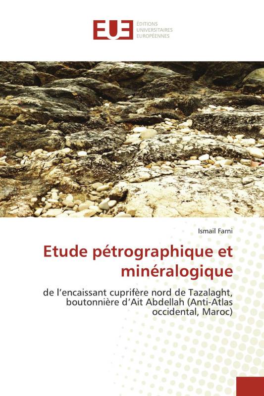 Etude pétrographique et minéralogique