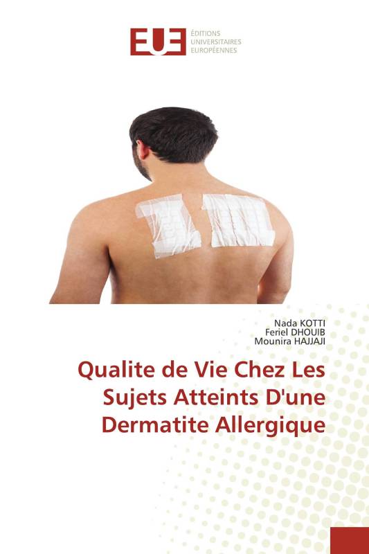 Qualite de Vie Chez Les Sujets Atteints D'une Dermatite Allergique