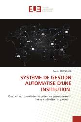 SYSTEME DE GESTION AUTOMATISE D'UNE INSTITUTION