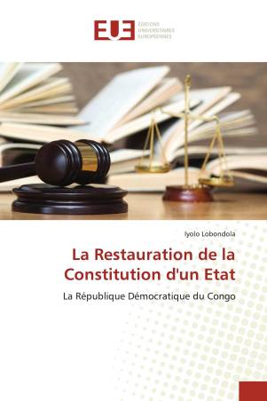 La Restauration de la Constitution d'un Etat